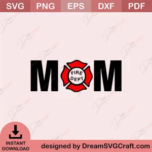 Mom Fire Dept SVG