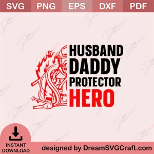 Husband Daddy Protector Hero SVG