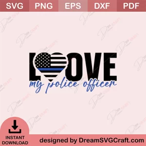 Love My Police officer SVG