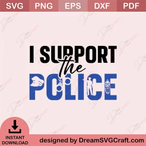 I Support The Police SVG