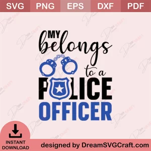 My Belongs To A Police Officer SVG