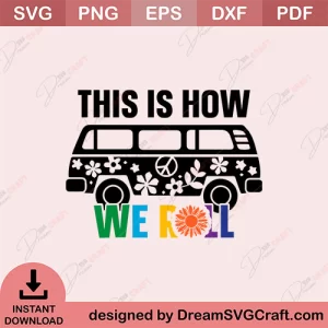 This Is How We Roll SVG
