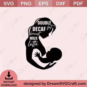 Double Fat Decaf Breast Milk Latte SVG