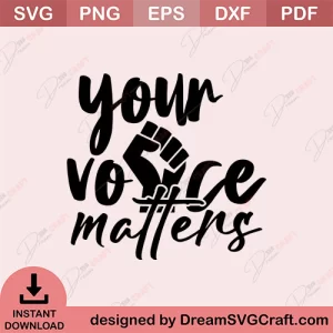 Your Voice Matters SVG