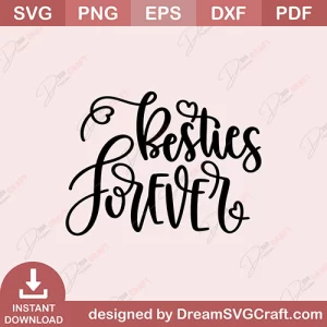 Besties Forever SVG