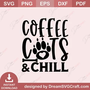 Coffee Cat And Chill SVG