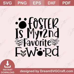 Foster Is My 2nd Favorite Feward SVG