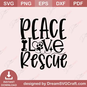 Peace Love Rescue SVG