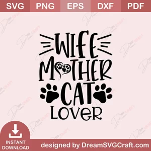 Wife Mother Cat Lover SVG
