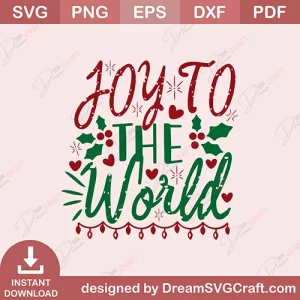 Joy To The World SVG