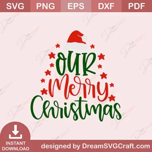 Our Merry Christmas SVG