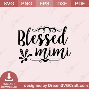 Blessed Mimi SVG