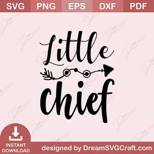 Little Chief SVG