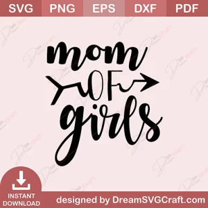 Mom Of Girls SVG