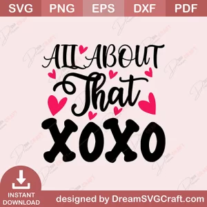 All About That Xoxo SVG