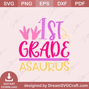 1st Grade Asaurus SVG