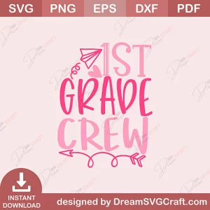 First Grade Crew SVG