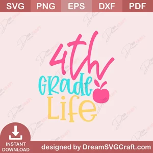 4th Grade Life SVG