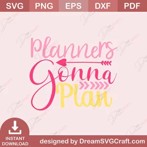 Planners Gonna Plan SVG