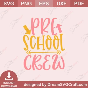 Pre School Crew SVG