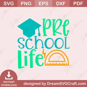 Pre School Life SVG