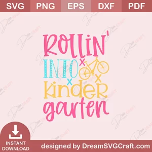 Rollin Into Kinder Graten SVG