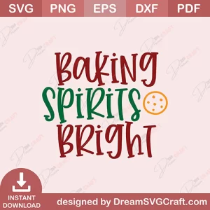 Baking Spirits Bright SVG