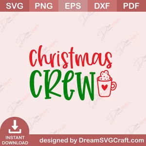 Christmas Crew SVG