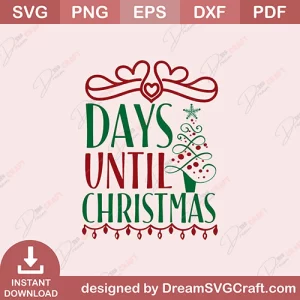 Days Until Christmas SVG