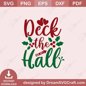 Deck The Hall SVG