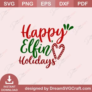 Happy Elfin Holidays SVG