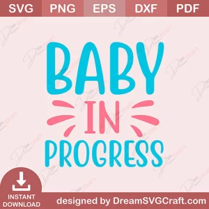 Baby In Progress SVG