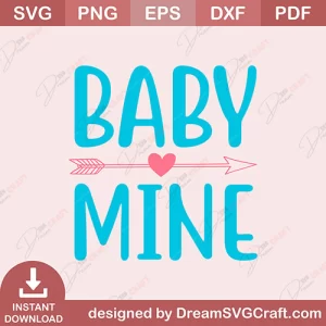Baby Mine SVG