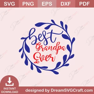 Best Grandpa Ever SVG