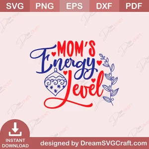Moms Energy Level SVG