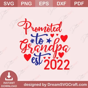 Promoted To Grandpa Est 2022 SVG