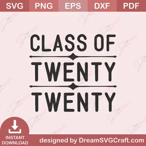 Class Of Twenty Twenty SVG