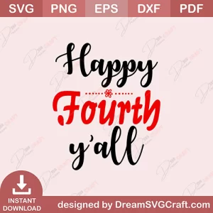 Happy Fourth You All SVG