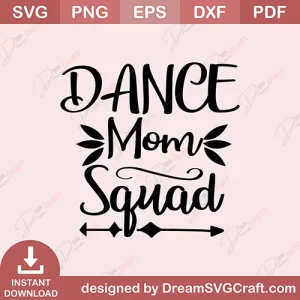 Dance Mom Squad SVG