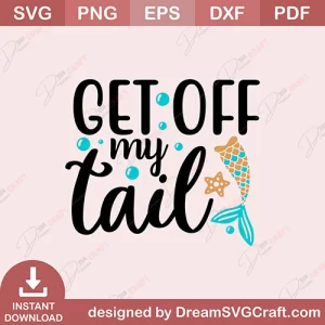 Get Off My Tail SVG