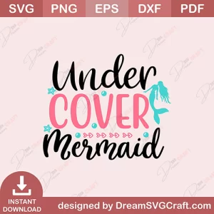 Under Cover Mermaid SVG