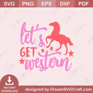 Lets Get Western SVG