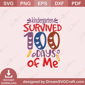 Kindergarten Survived 100 Days Of Me SVG