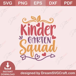 Kinder Garten Squad SVG