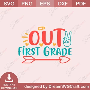 Peace Out First Grade SVG