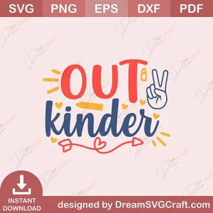 Peace Out Kinder SVG
