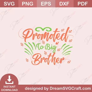 Promoted To Big Brother SVG