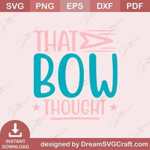 That Bow Thought SVG