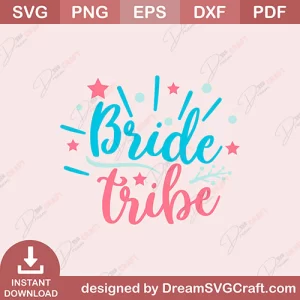 Bride Tribe SVG