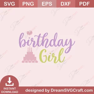Birthday Girl SVG